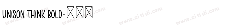 Unison Think Bold字体转换